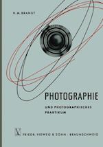 Photographie und Photographisches Praktikum