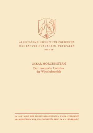 Der theoretische Unterbau der Wirtschaftspolitik