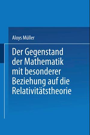 Der Gegenstand der Mathematik mit besonderer Beziehung auf die Relativitätstheorie