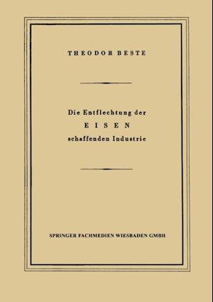 Die Entflechtung der Eisen schaffenden Industrie