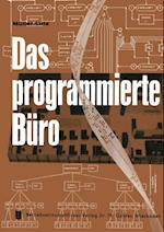 Das programmierte Büro