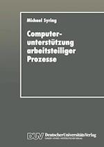 Computerunterstützung arbeitsteiliger Prozesse