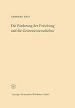 Die Förderung der Forschung und die Geisteswissenschaften