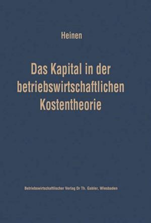 Das Kapital in der betriebswirtschaftlichen Kostentheorie