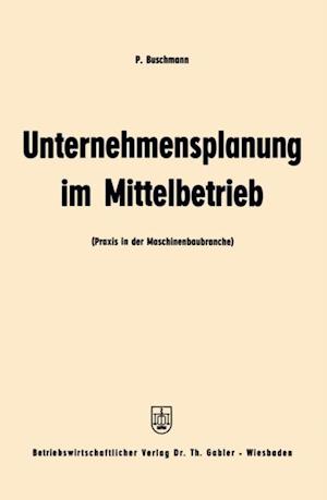 Unternehmensplanung im Mittelbetrieb