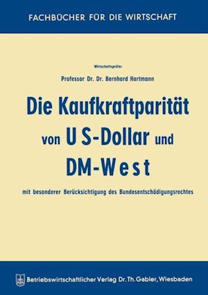 Die Kaufkraftparität von US-Dollar und DM-West mit besonderer Berücksichtigung des Bundesentschädigungsrechtes