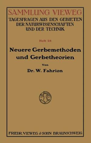 Neuere Gerbemethoden und Gerbetheorien