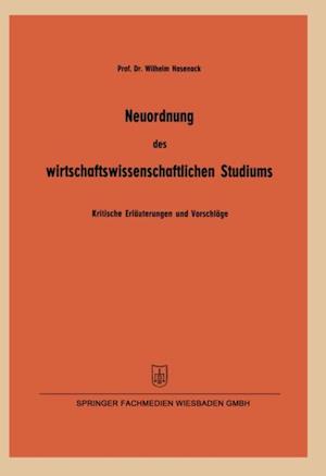 Neuordnung des wirtschaftswissenschaftlichen Studiums