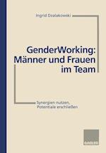 Gender Working: Männer und Frauen im Team