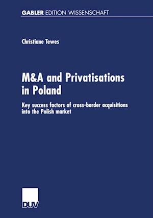 M&A and Privatisations in Poland