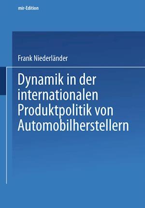 Dynamik in der internationalen Produktpolitik von Automobilherstellern