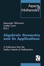 Algebraic Geometry and its Applications