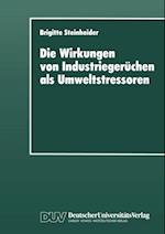 Die Wirkungen von Industriegerüchen als Umweltstressoren