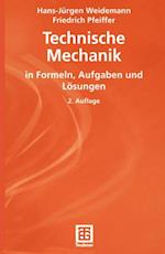 Technische Mechanik in Formeln, Aufgaben und Lösungen