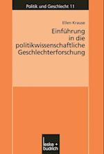 Einführung in die politikwissenschaftliche Geschlechterforschung