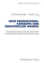 Neue Produktionskonzepte und industrieller Wandel