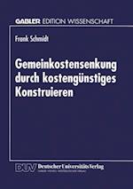 Gemeinkostensenkung durch kostengünstiges Konstruieren