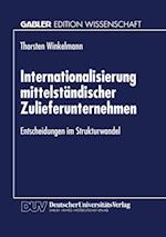 Internationalisierung mittelständischer Zulieferunternehmen