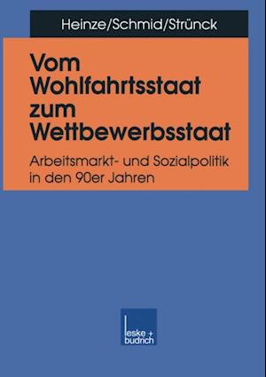 Vom Wohlfahrtsstaat zum Wettbewerbsstaat