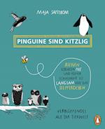 Pinguine sind kitzlig, Bienen schlafen nie, und keiner schwimmt so langsam wie das Seepferdchen