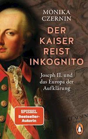 Der Kaiser reist inkognito