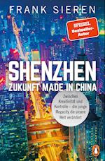 Shenzhen - Zukunft Made in China