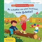 Mein Starkmacher-Buch! - Du schaffst das ganz bestimmt, mein Schatz!