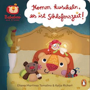 Bababoo and friends - Komm kuscheln, es ist Schlafenszeit!