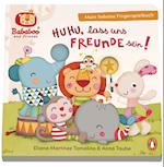 Bababoo and friends - Huhu, lass uns Freunde sein! - Mein liebstes Fingerspielbuch