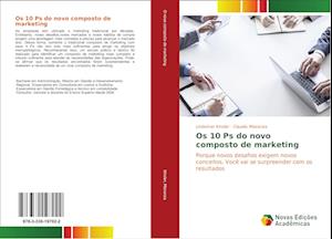 Os 10 Ps do novo composto de marketing