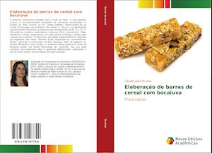 Elaboração de barras de cereal com bocaiuva