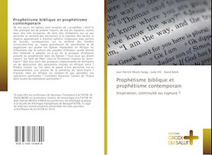 Prophétisme biblique et prophétisme contemporain