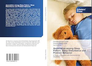 Association among Sleep Pattern, Sleep Disturbance and Problem Behavior