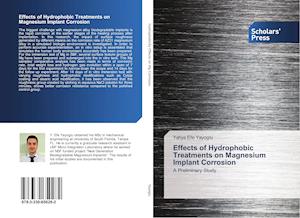 Effects of Hydrophobic Treatments on Magnesium Implant Corrosion