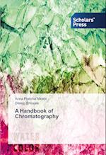 A Handbook of Chromatography