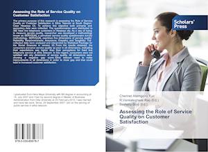 Assessing the Role of Service Quality on Customer Satisfaction