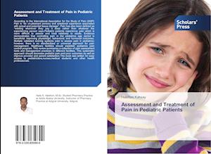 Assessment and Treatment of Pain in Pediatric Patients