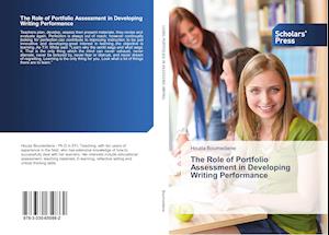 The Role of Portfolio Assessment in Developing Writing Performance