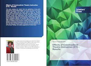 Effects of Constructivist Theatre Instruction (CTI) - Results