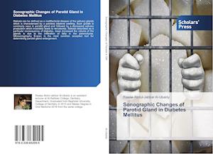Sonographic Changes of Parotid Gland in Diabetes Mellitus