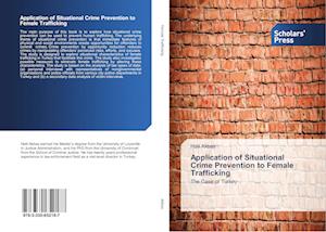 Application of Situational Crime Prevention to Female Trafficking