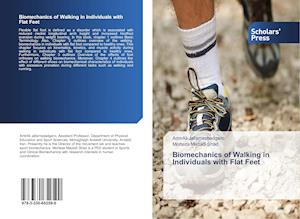 Biomechanics of Walking in Individuals with Flat Feet