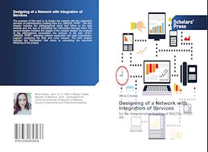 Designing of a Network with Integration of Services