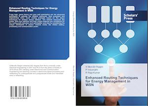 Enhanced Routing Techniques for Energy Management in WSN