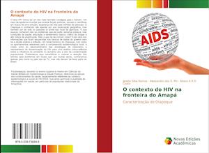 O contexto do HIV na fronteira do Amapá