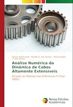 Análise Numérica da Dinâmica de Cabos Altamente Extensíveis