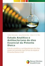 Estudo Analítico e Antibacteriano do óleo Essencial da Pimenta Dioica