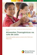 Alimentos Transgênicos na sala de aula