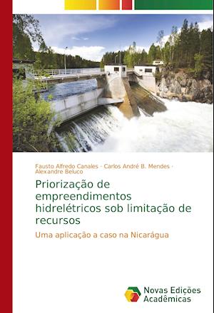 Priorização de empreendimentos hidrelétricos sob limitação de recursos