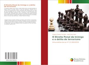 O Direito Penal do Inimigo e o delito de terrorismo